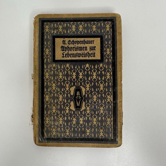Antique Small Book German Edition A. Schopenhauer Aphorismen Zur Lebensweisheit - Picture 13 of 13